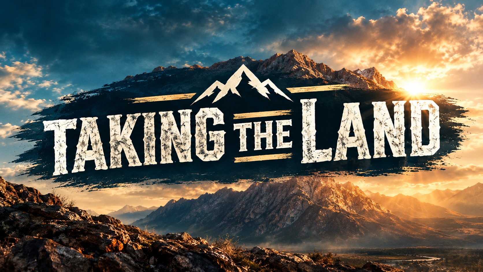 Taking the Land — new sermon series