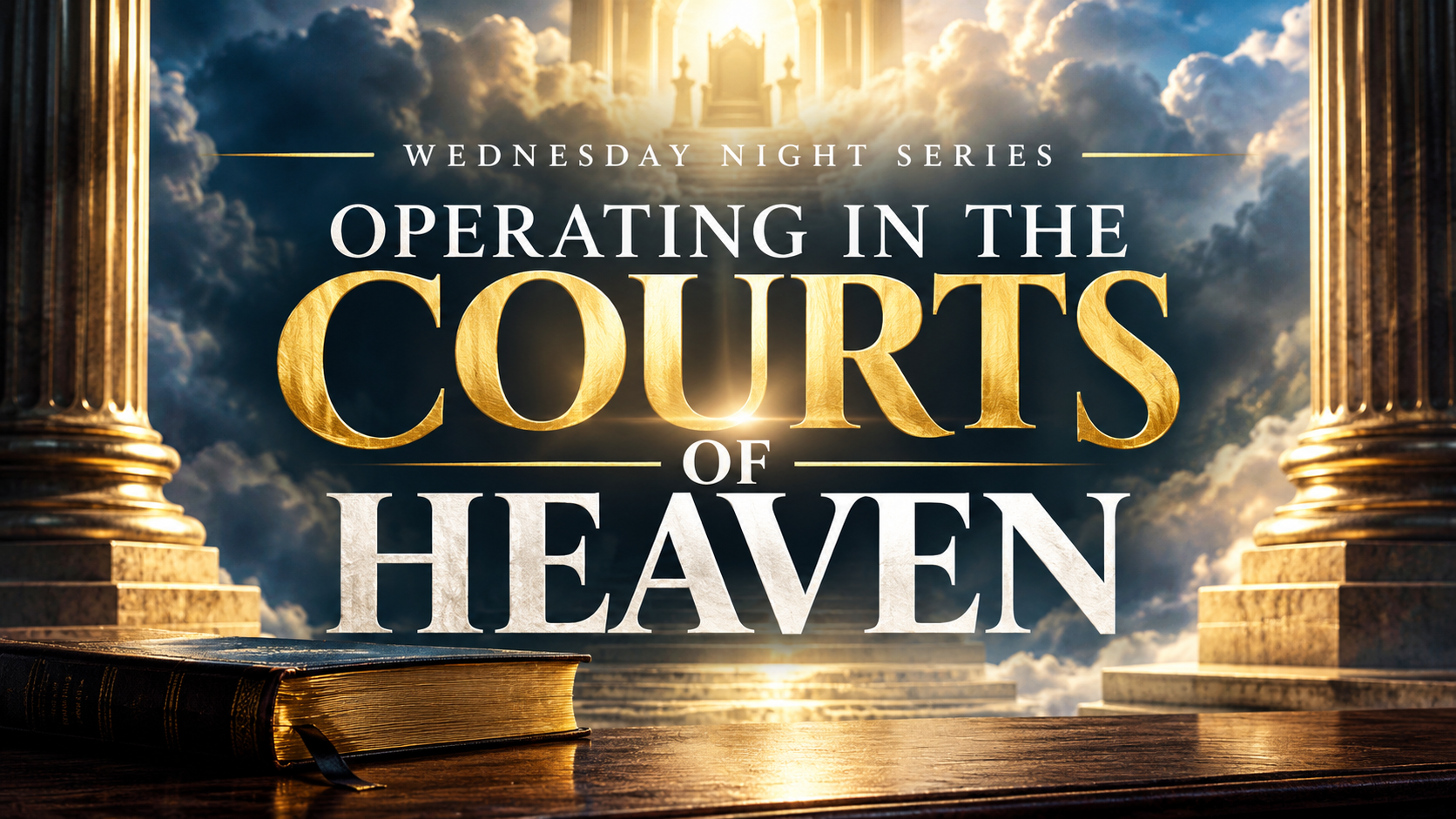 Operating in the Courts of Heaven — Wednesday series